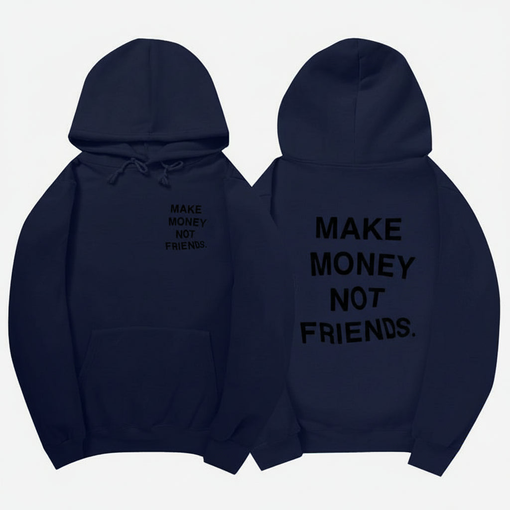 Sweat à Capuche Make Money Not Friends