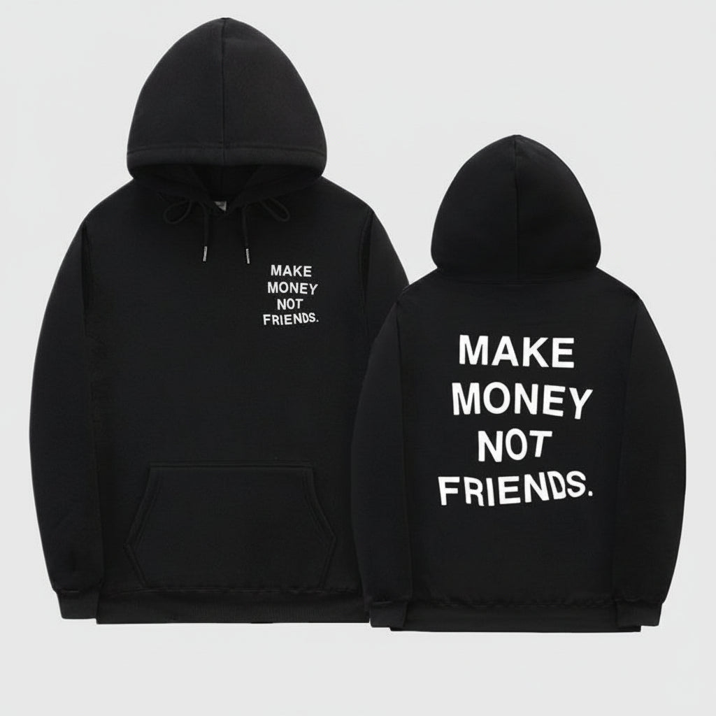 Sweat à Capuche Make Money Not Friends